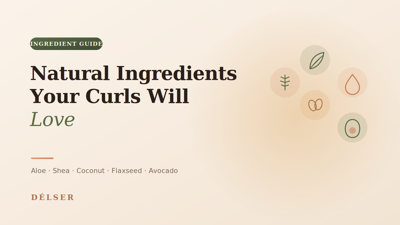 Natural Ingredients Your Curly & Afro Hair Will Love: A Complete Glossary